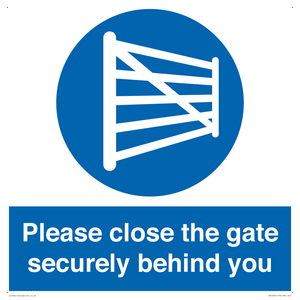 Please close the gate securely behind you